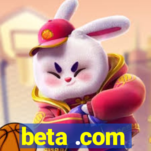 beta .com